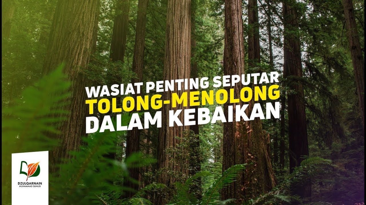 Wasiat Penting Seputar Tolong Menolong dalam Kebaikan