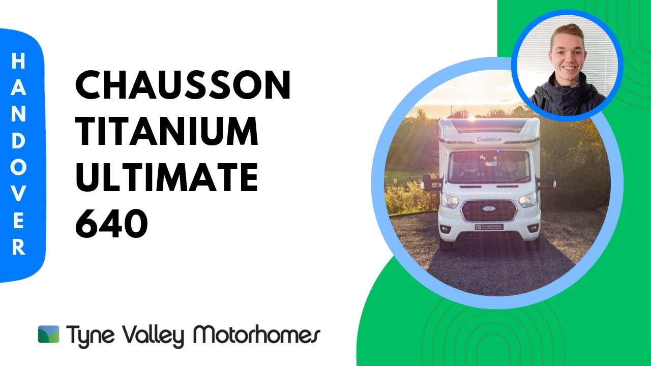 Chausson Titanium Ultimate 640 - Handover Video 📜