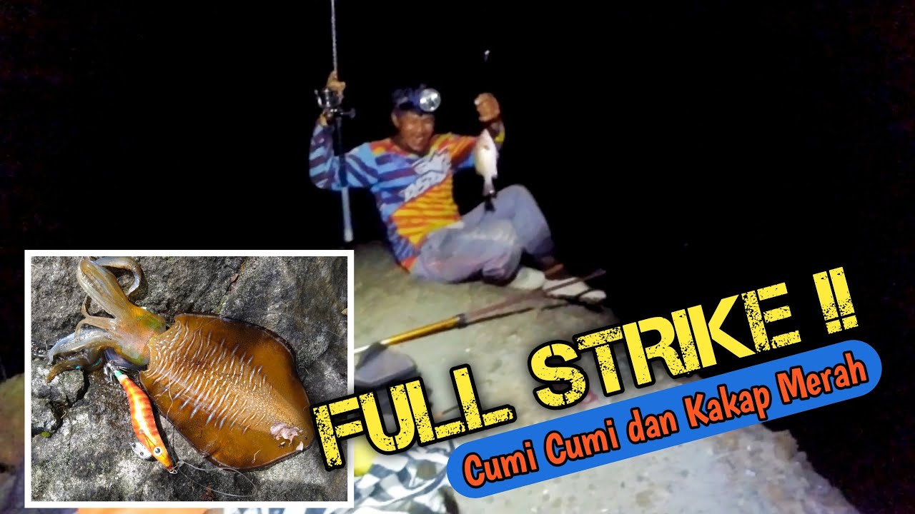 FULL STRIKE !! MANCING PINGGIR LAUT MALAM HARI