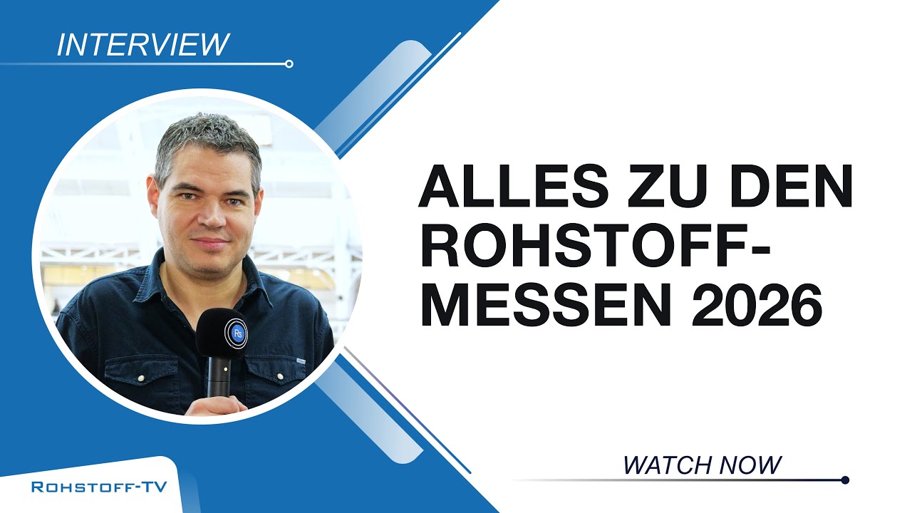 Michael T&uuml;rk &uuml;ber die n&auml;chsten Rohstoffmessen in Hamburg + M&uuml;nchen und seine Rohstofffavoriten 2026
