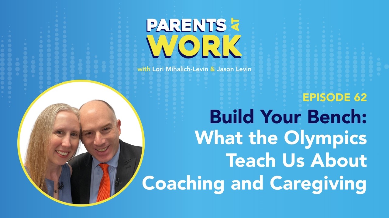 Build Your Bench: What the Olympics Teach Us About Coaching and Caregiving EP 62