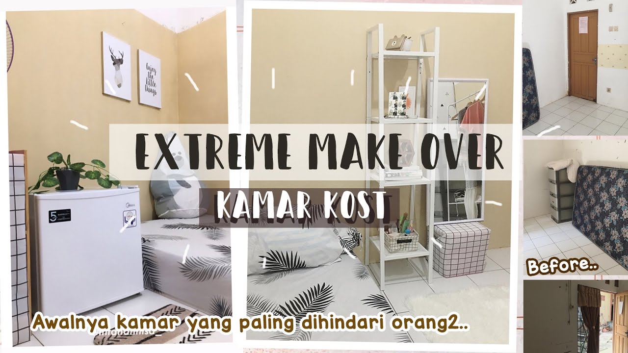 EXTREME MAKEOVER KAMAR KOST || BERUBAH DRASTIS