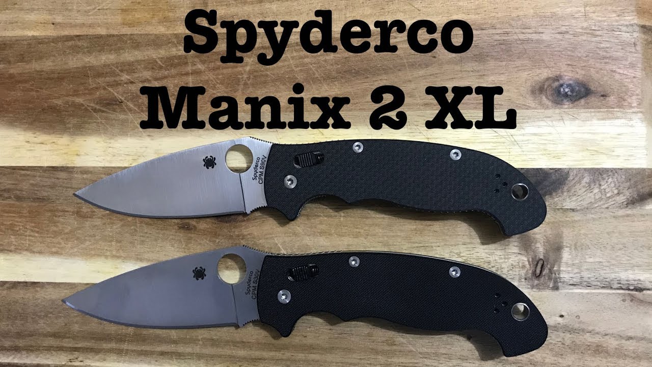 Обзор Spyderco Manix 2 XL