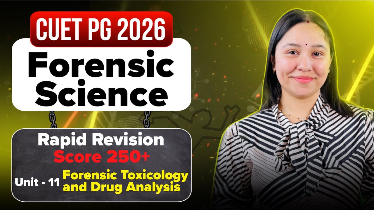 CUET PG Forensic Science 2026 Rapid Revision Most Important Topics | Lecture - 11 | Diksha Sharma