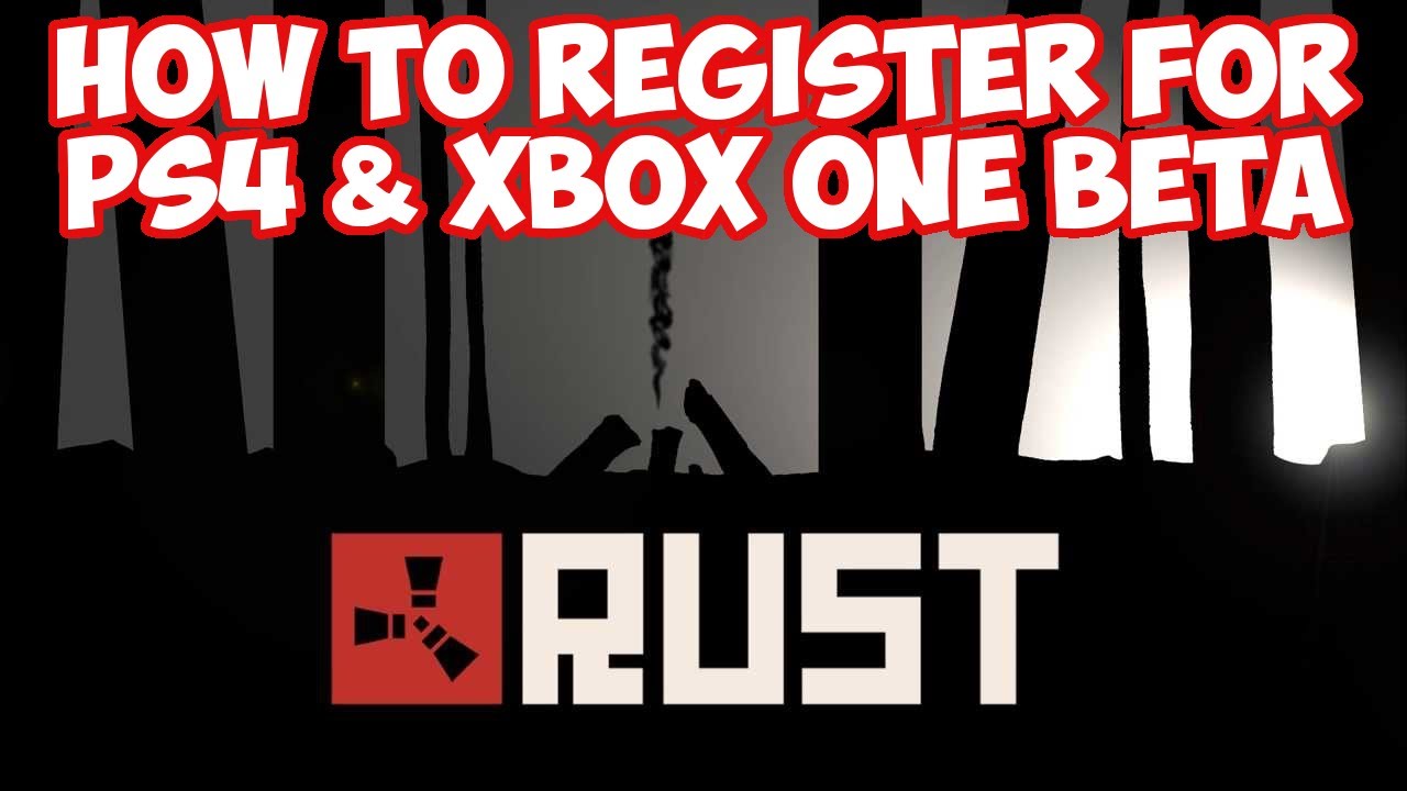 Rust on PS4 & Xbox One: How to Register for the Beta