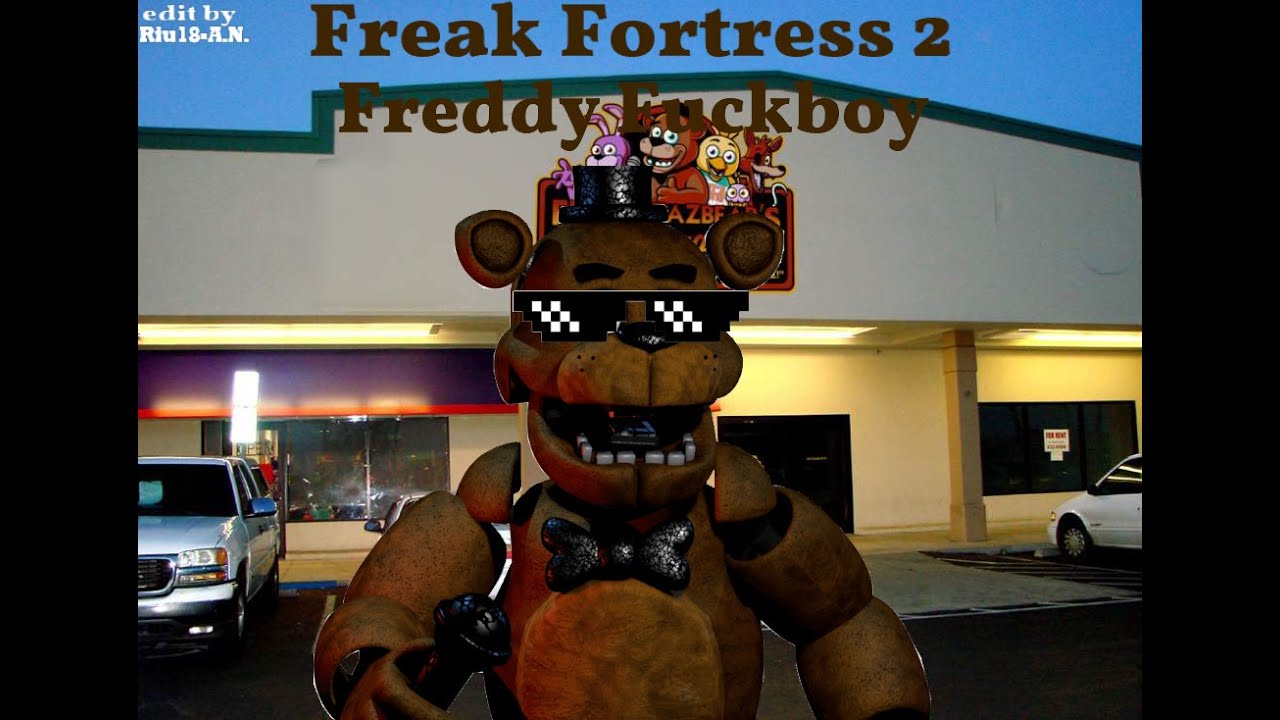 TF2 Freak Fortress 2 (Gameplay Freddy Fuckboy) from Riu18-A.N.