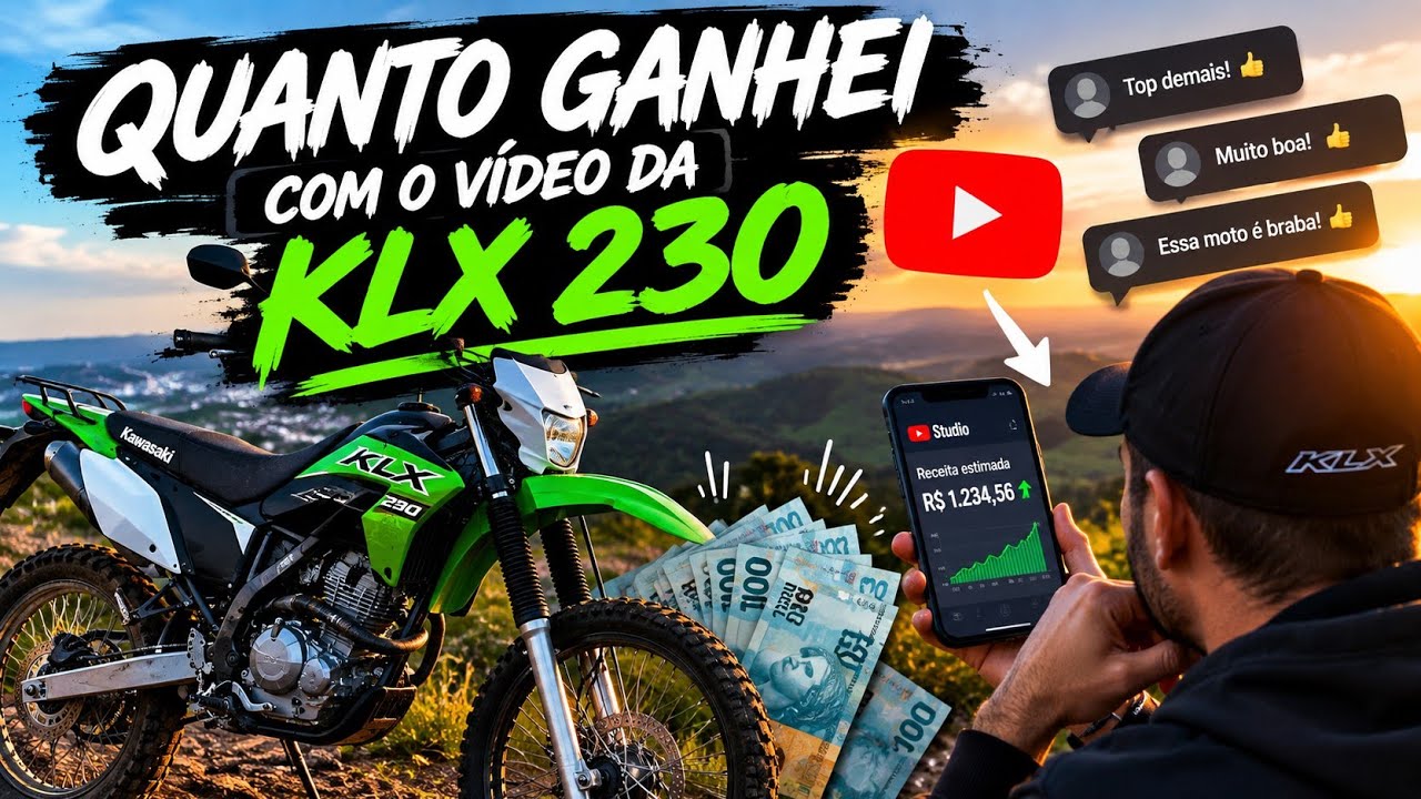 Quanto ganhei com o v&iacute;deo da KLX 230 🤑