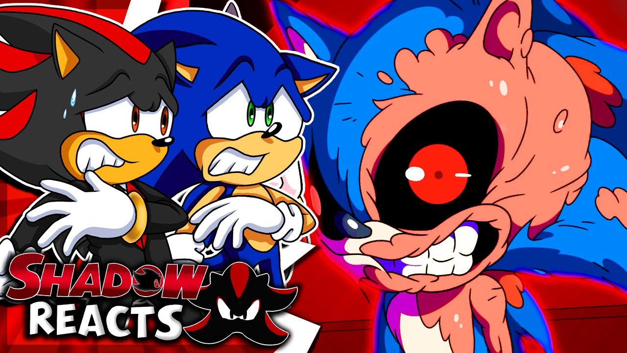 Sonic & Shadow Reacts To I AM GOD, Sonic.EXE!