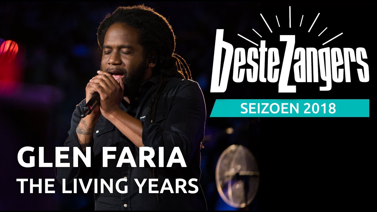 Glen Faria - The living years | Beste Zangers 2018