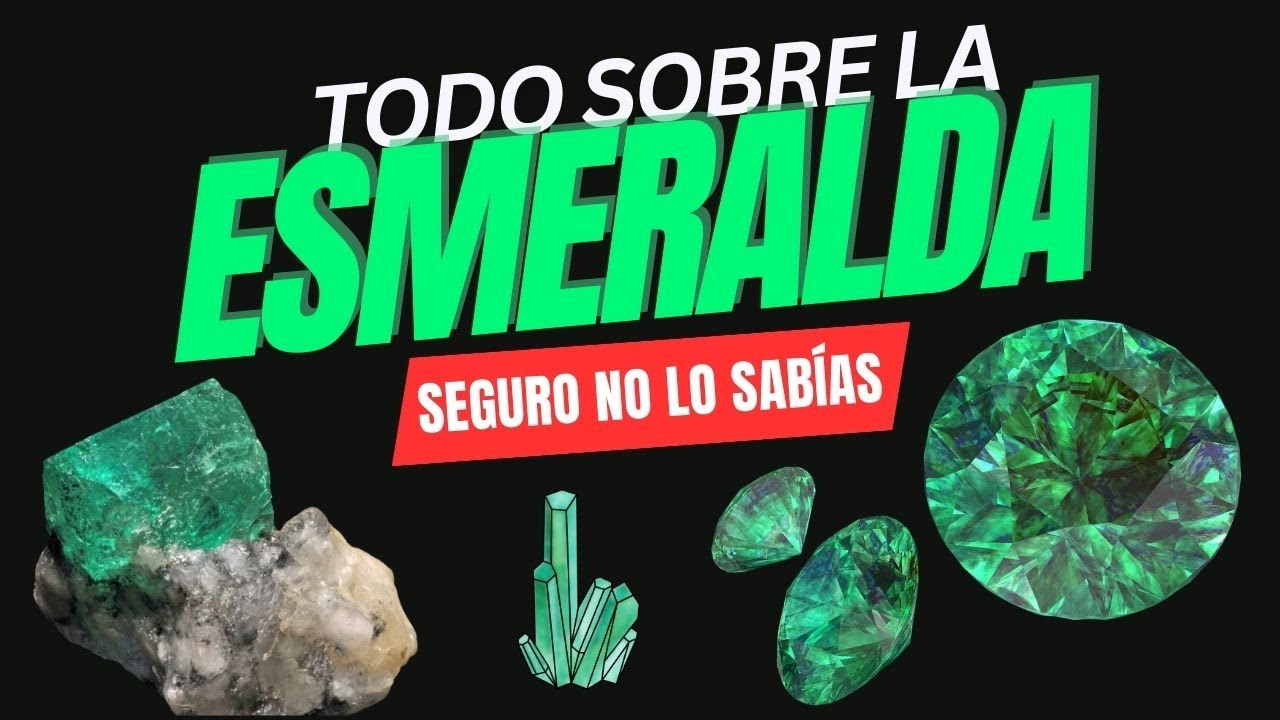 💎🔬 TODO SOBRE LAS ESMERALDA: Secretos Geológicos al Descubierto 💎