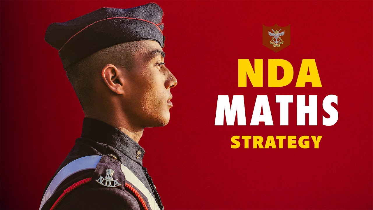 How Should I Prepare For NDA Maths Exam