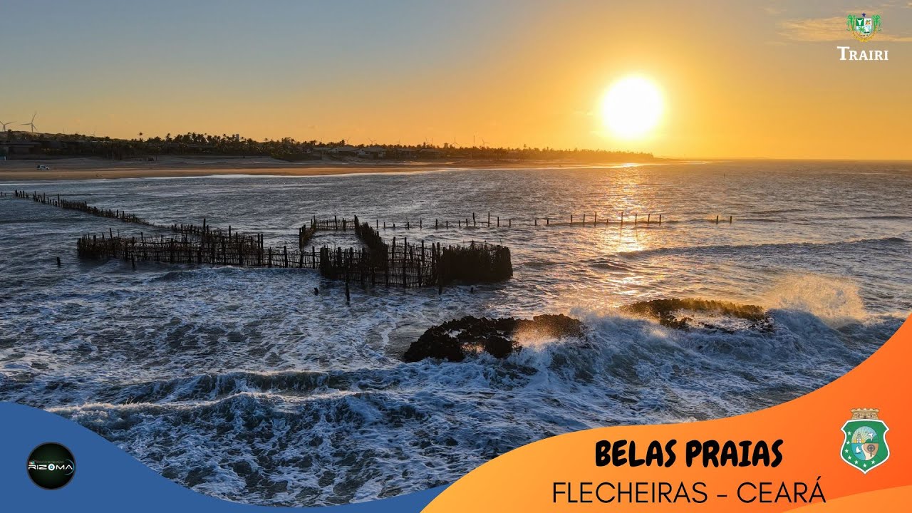 &deg;&deg;&deg; Belas PRAIAS - Flecheiras - CEAR&Aacute; &deg;&deg;&deg;