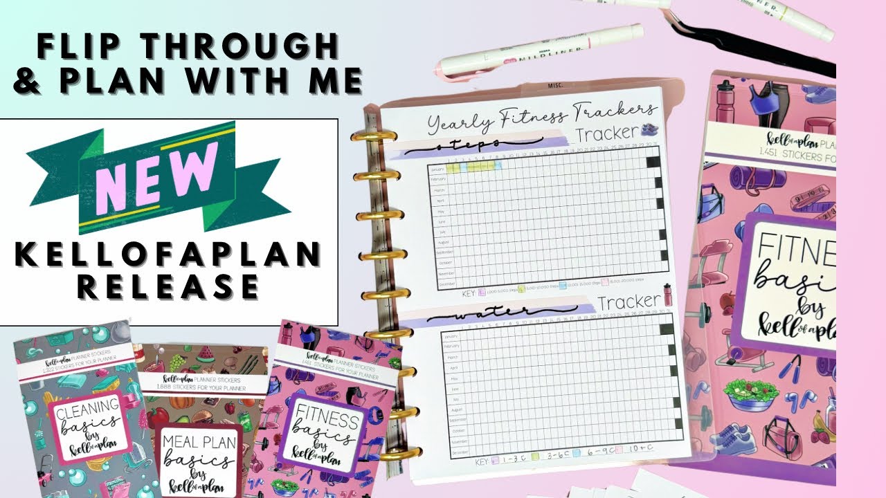 PLAN WITH ME & FLIP THROUGH | KELLOFAPLAN FITNESS, MEAL PLANNING & CLEANING RELEASE