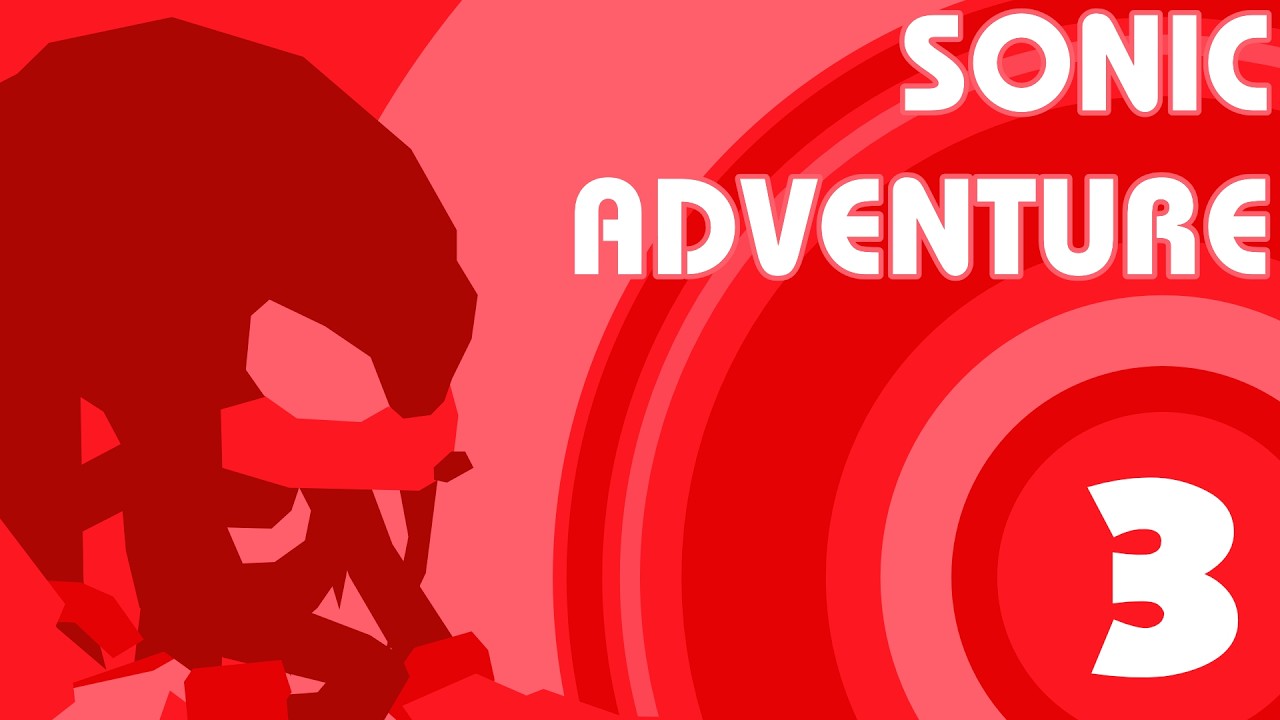 Sonic Adventure ...& Knuckles
