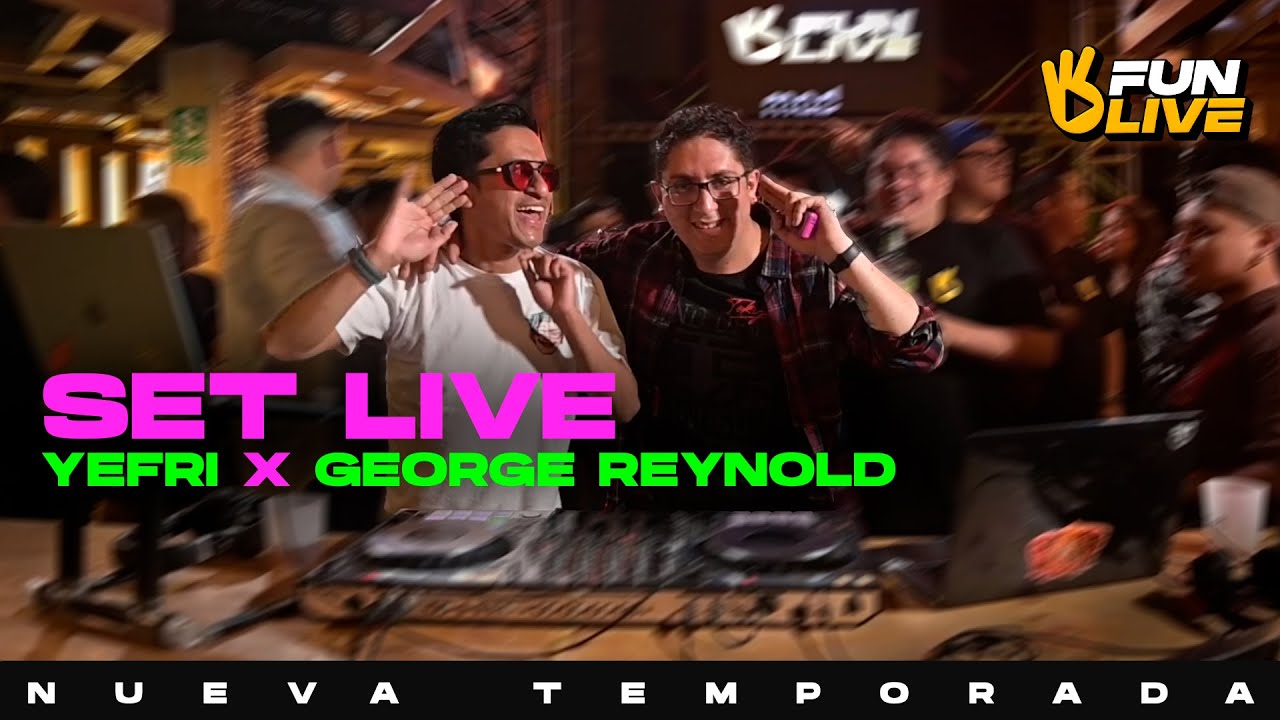 DJ GEORDE REYNOLD FT DJ YEFRI - SET LIVE  [ FUN LIVE ]