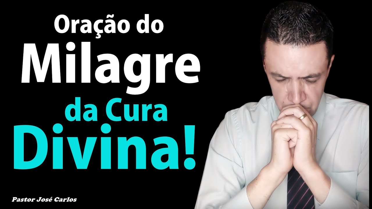 ((🔴)) Oração do milagre da cura divina com o pastor José Carlos