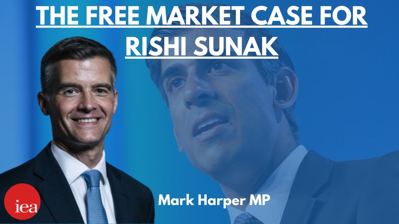 The free market case for Rishi Sunak | Mark Harper MP