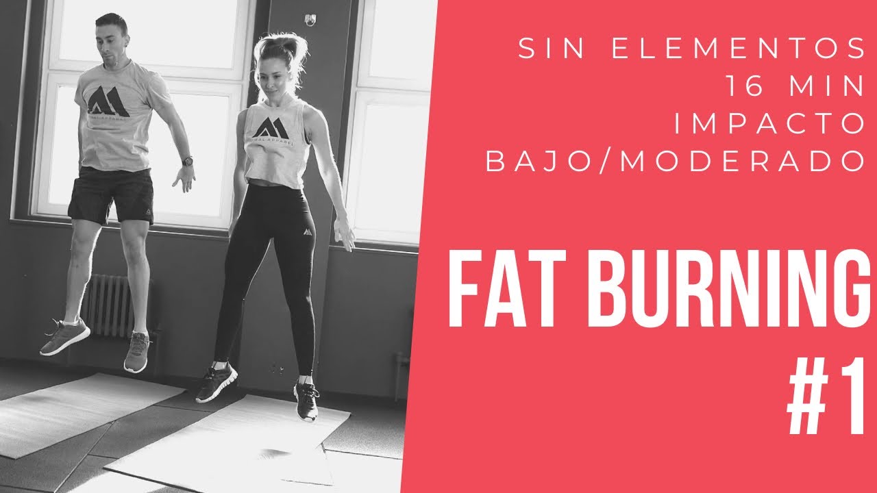 Entrenamiento sin elementos | 16 min. | Impacto bajo o moderado | FAT BURNING #1