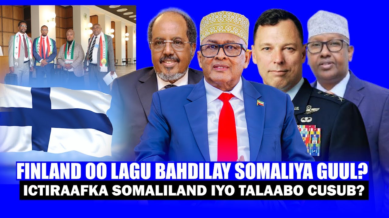 Xog Finland oo Qaaday Talaabo ka Farxisay Somalilnd Safarka Cirro iyo Niyad jabka Somaliya Guulwayn?