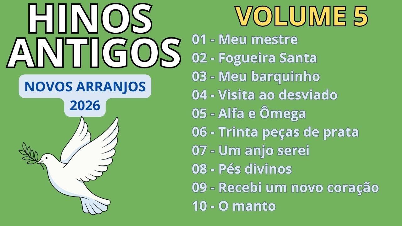 Hinos Antigos - Volume 5 | Hinos que marcaram a história de muitos irmãos por gerações