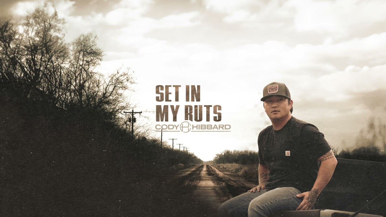 Cody Hibbard - Set In My Ruts (Official Audio)