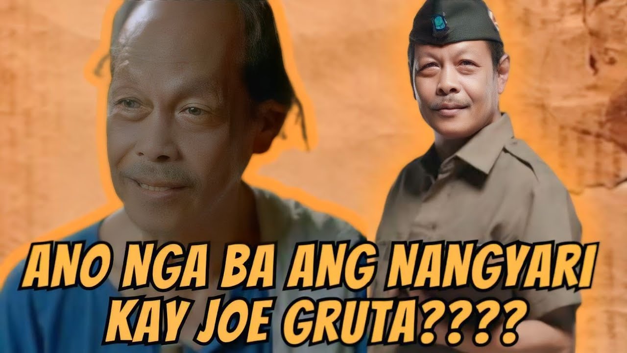 ANO NGA BA ANG NANGYARI KAY JOE GRUTA???