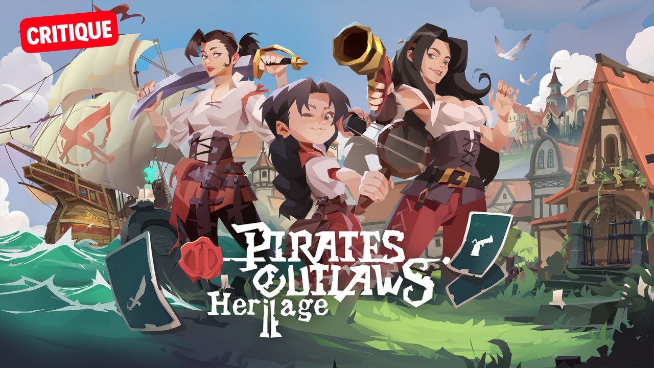 Pirates Outlaws 2: Heritage - Critique
