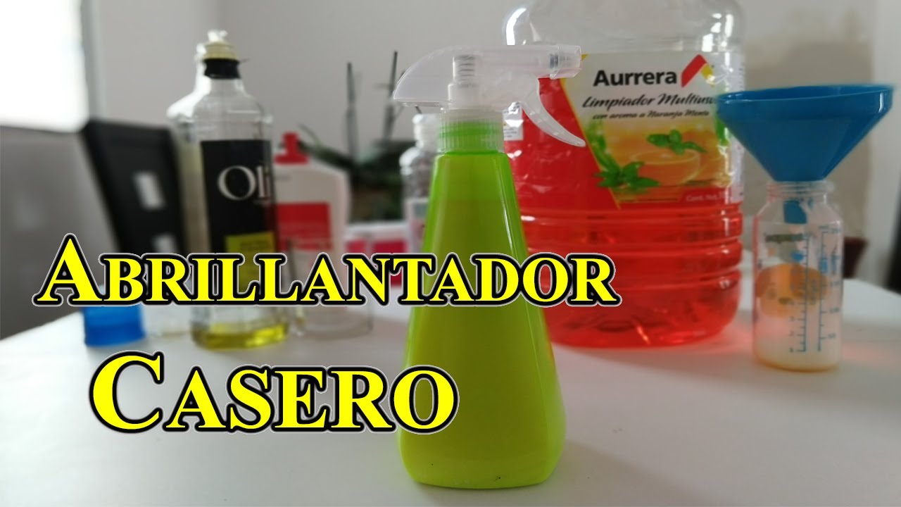 ABRILLANTADOR - HIDRATADOR DE PLASTICOS CASERO (MANCHAS DE ALCOHOL EN PLASTICO)