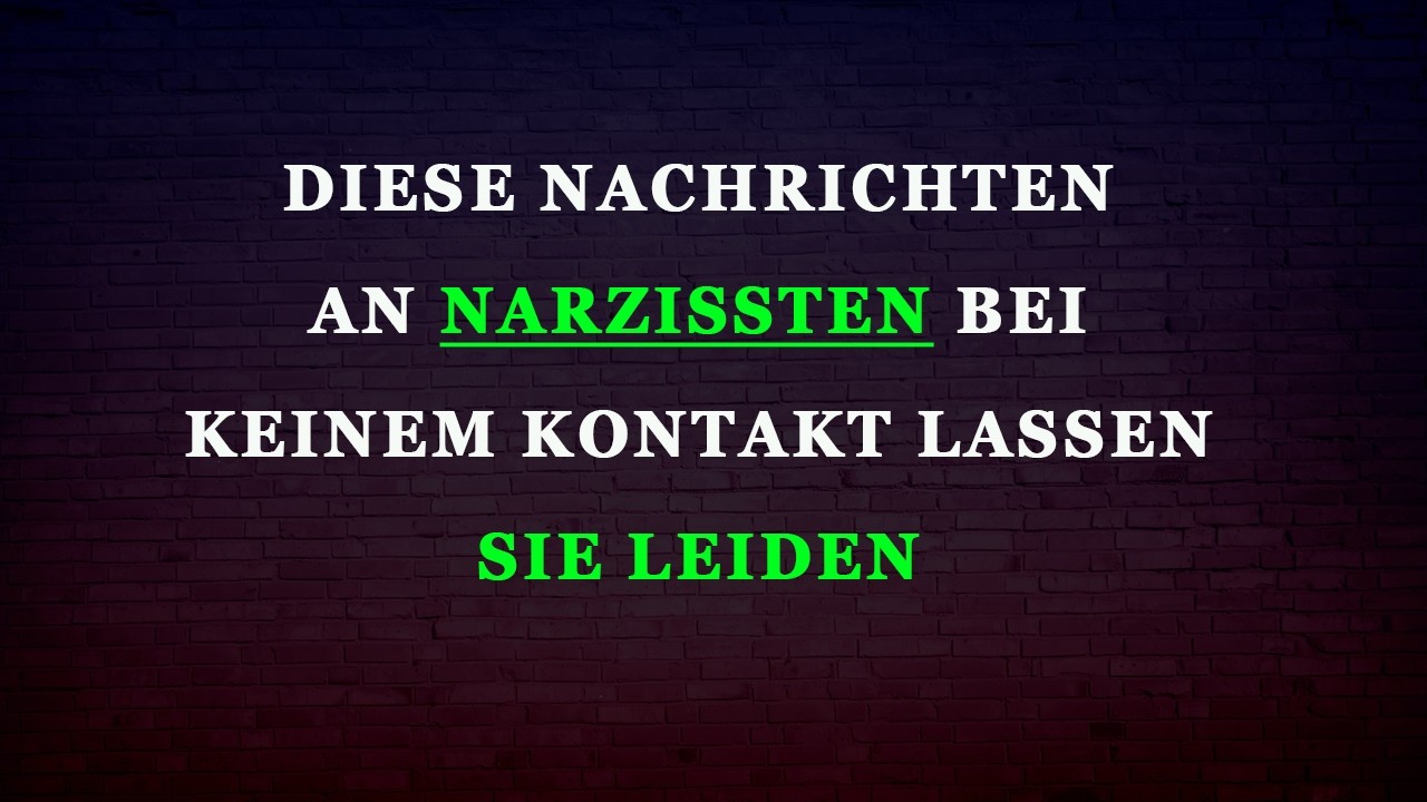 Diese Nachrichten solltest du Narzissten senden, wenn du keinen Kontakt mehr hast