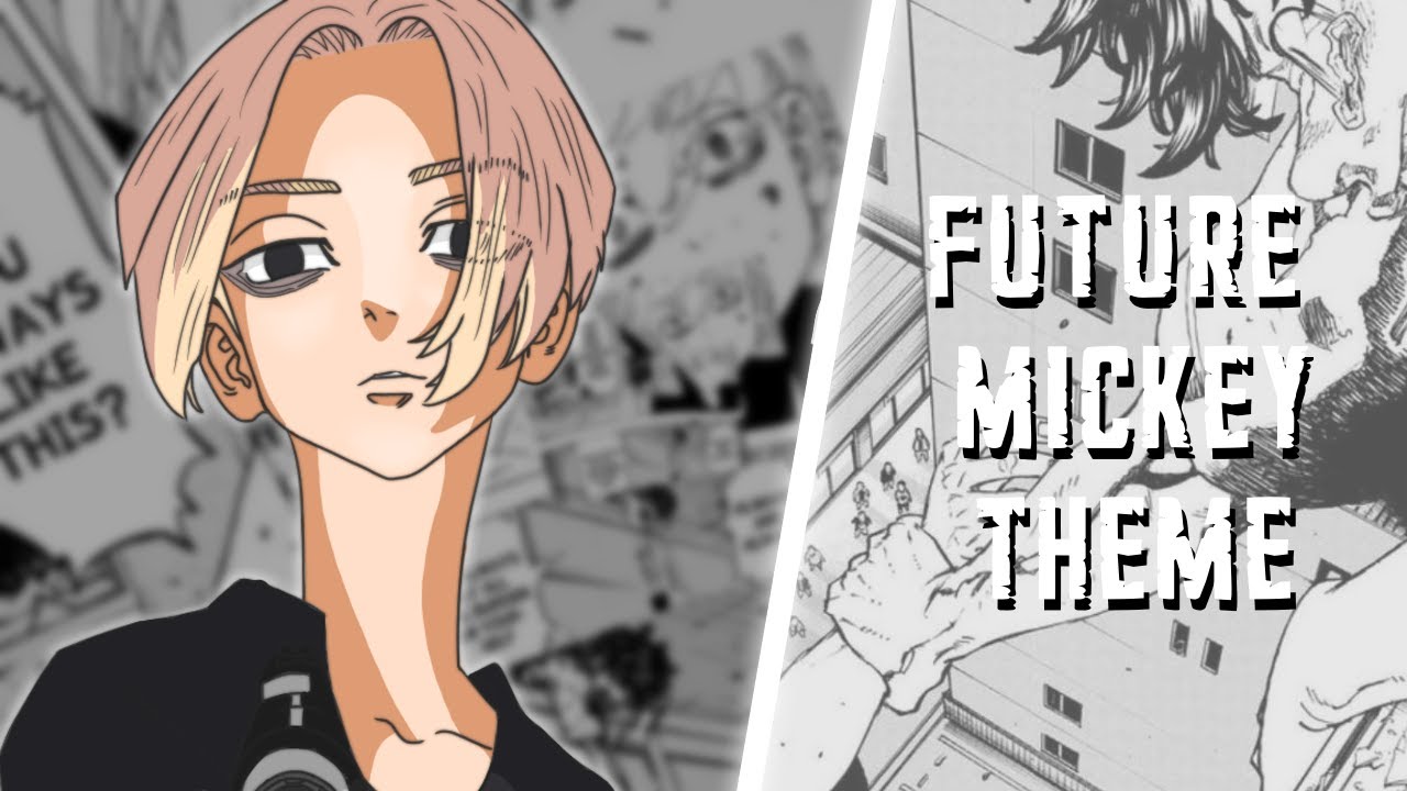 Mickey From The future  Theme | Tokyo Revengers [ Fanmade ] Made By Julien Blvt