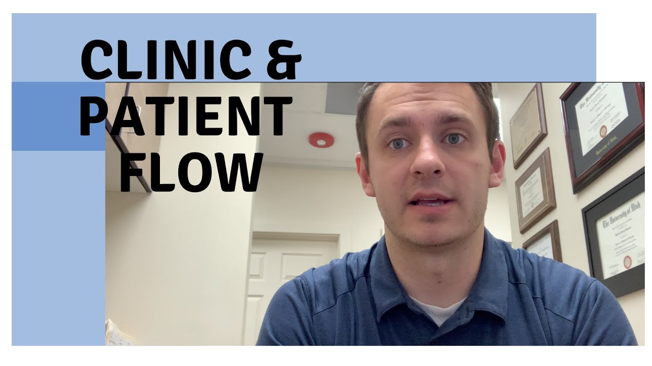 Clinic Flow - PT Clinic Training