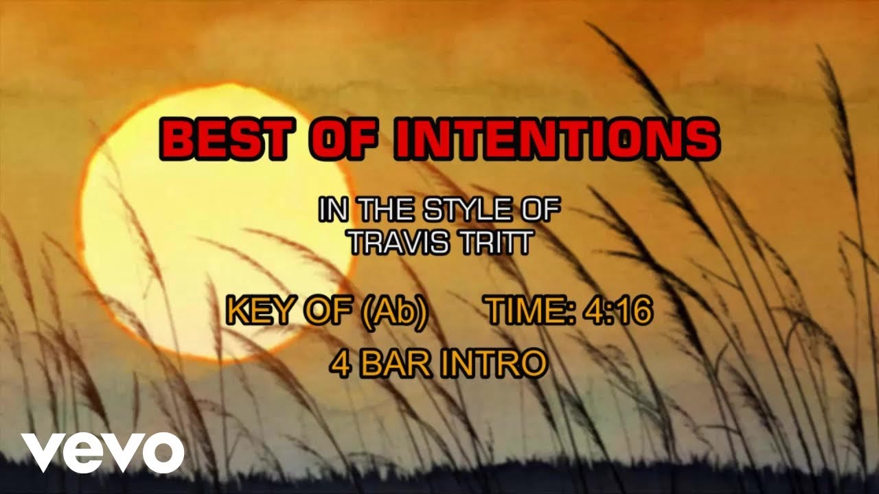 Travis Tritt - Best Of Intentions (Karaoke)