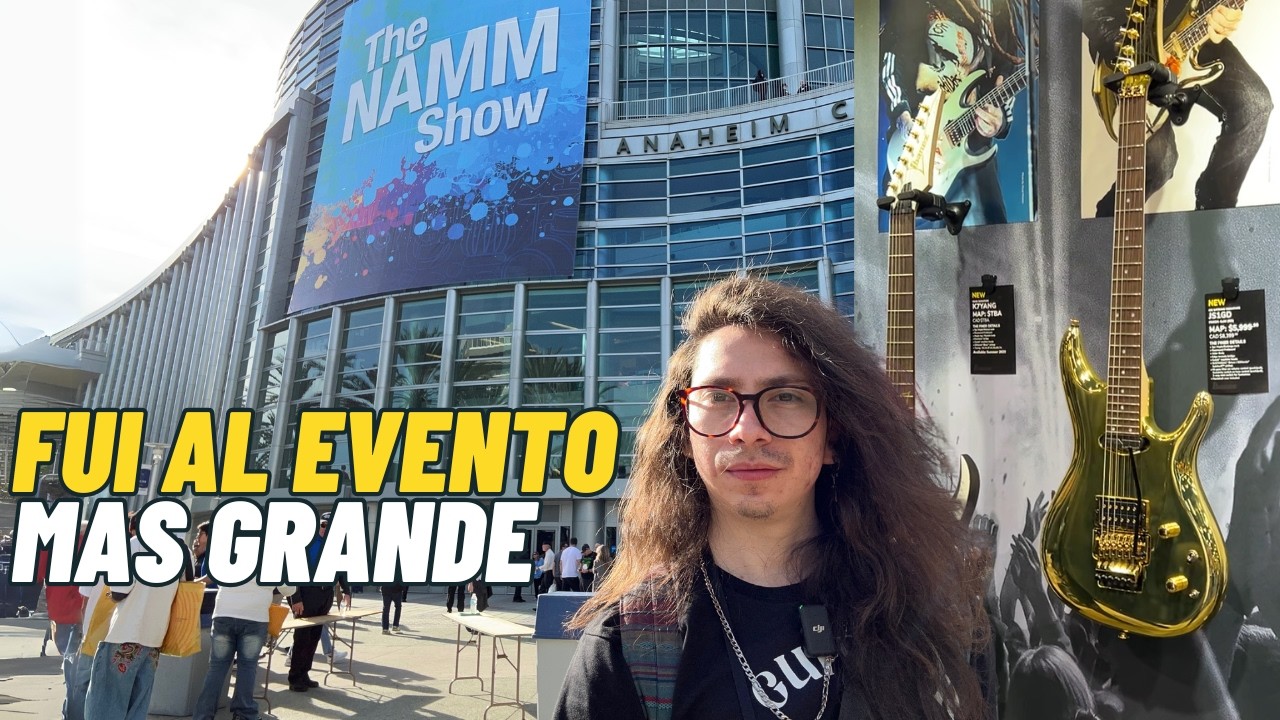 NAMM 2025 Mi experiencia | Conocí a mis Youtubers Favoritos
