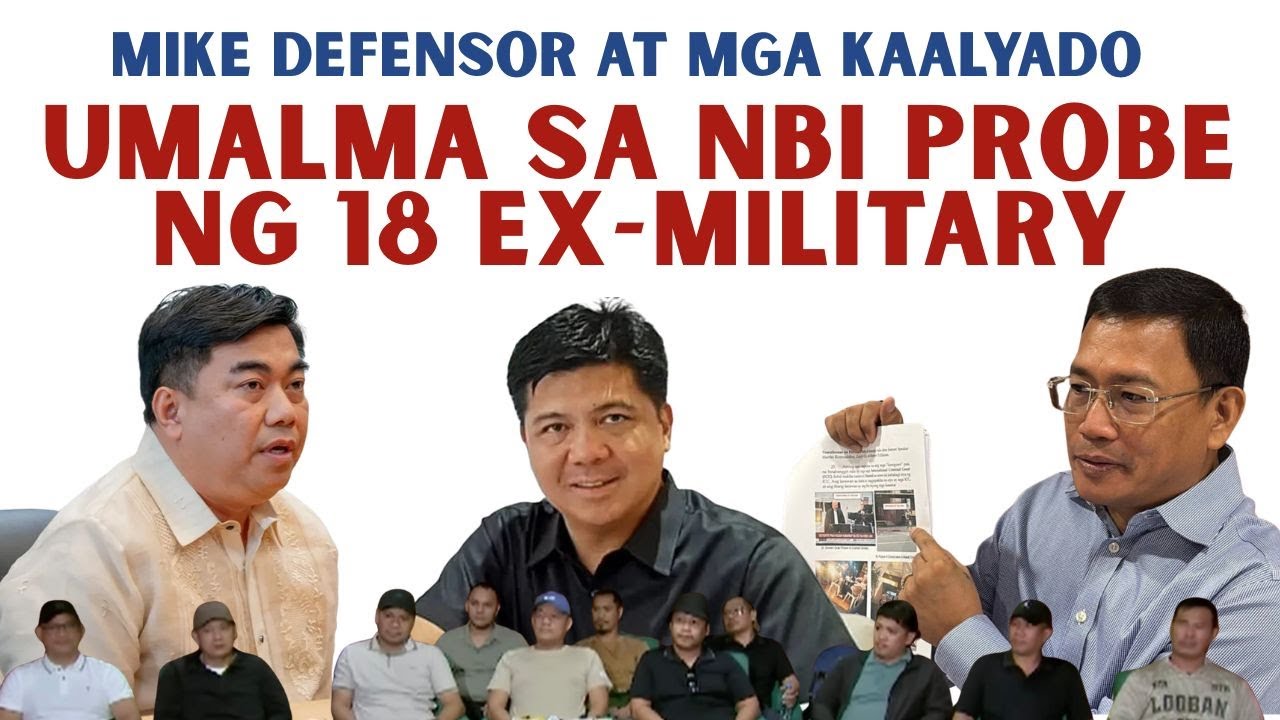MIKE DEFENSOR AND FRIENDS UMALMA SA NBI PROBE SA 18 EX-MILITARY