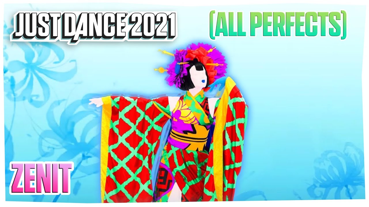 Just Dance 2021 - ZENIT - ALL PERFECTS 13333
