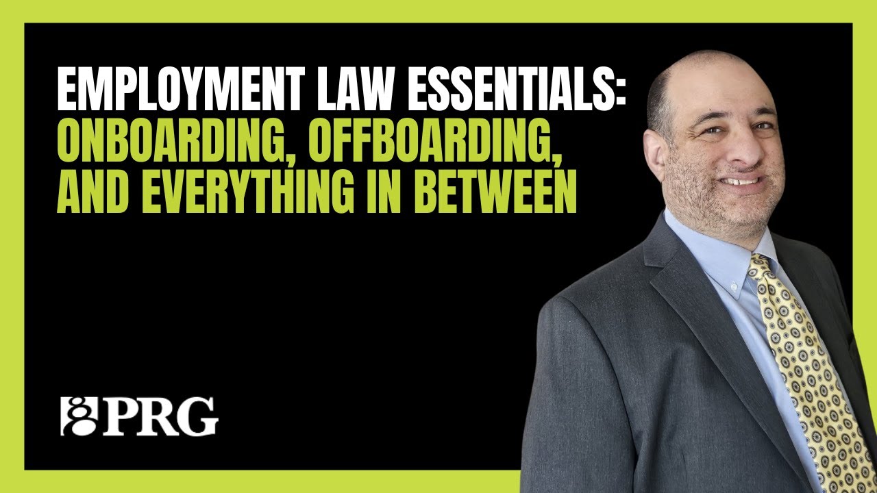 Employment Law Essentials: Onboarding, Offboarding, and Everything In Between with Michael Trust