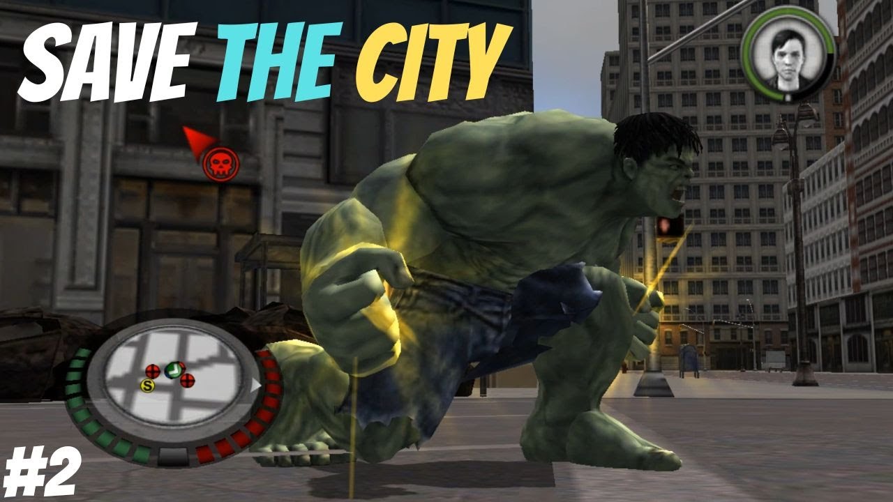SAVE THE CITY | THE INCREDIBLE HULK | FULL GAMEPLAY #2