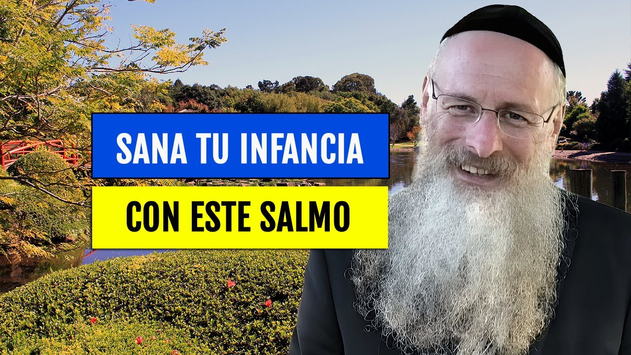 🤗 Sana tu Infancia con este Salmo ✨🙏💫 Libérate del Dolor y Encuentra Paz Interior 🕊️