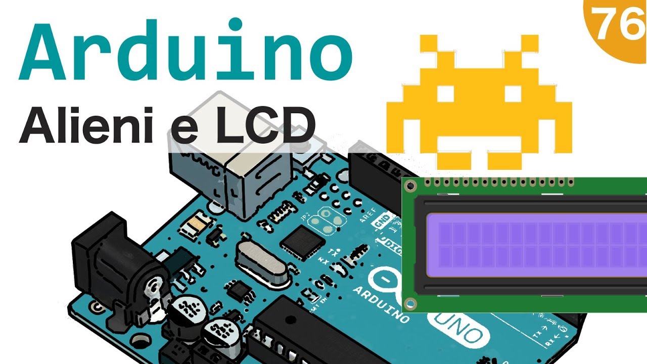 Alieni su un display LCD I2c con Arduino - #76