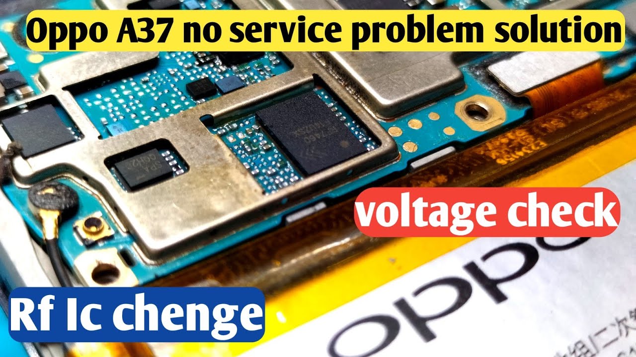 Oppo A37 No Service Problem Solution | Rf Ic Chenge Network Problem Solution ||