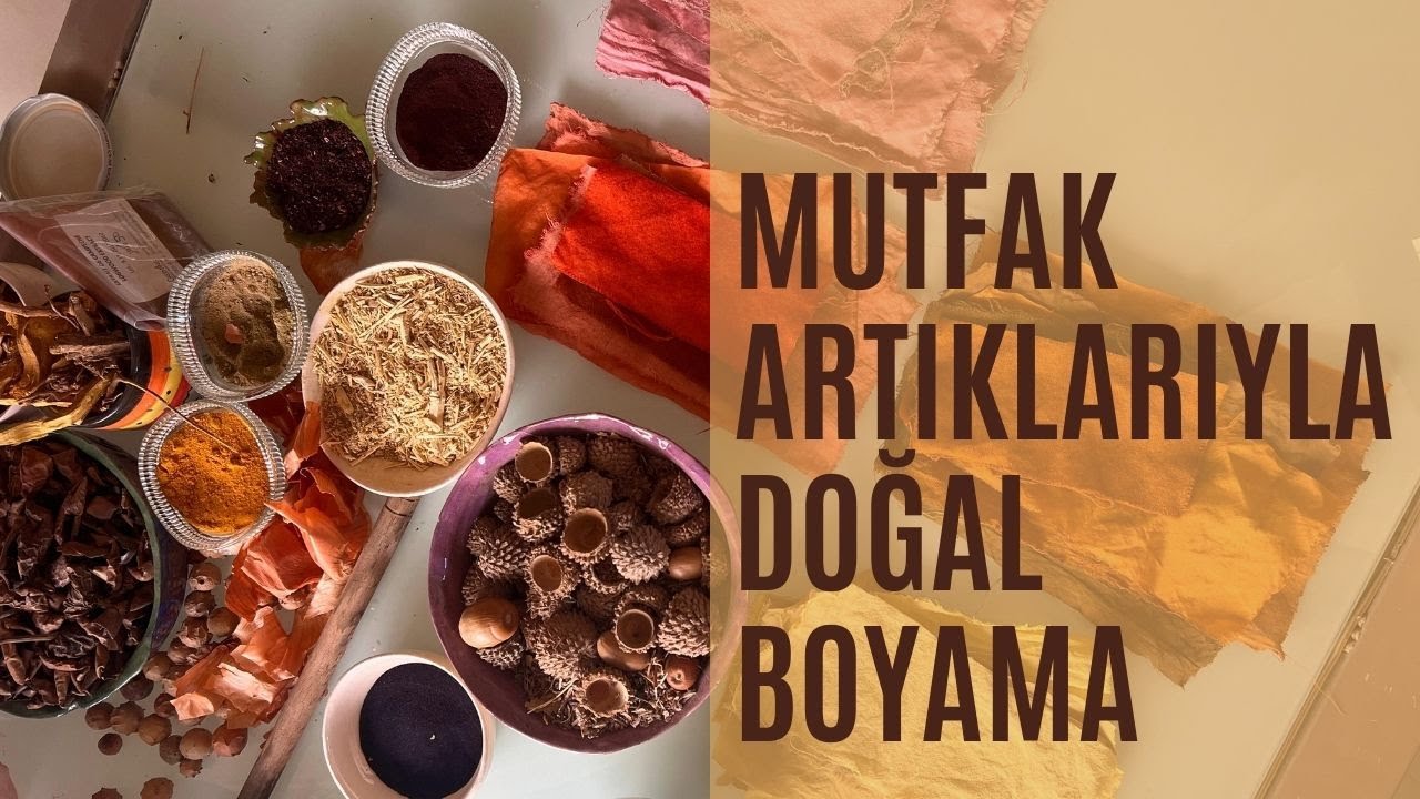 Mutfak Atıklarıyla Doğal Boyama | Ceviz, Nar ve Soğan Kabuklarıyla Harika Renkler! 🌿✨