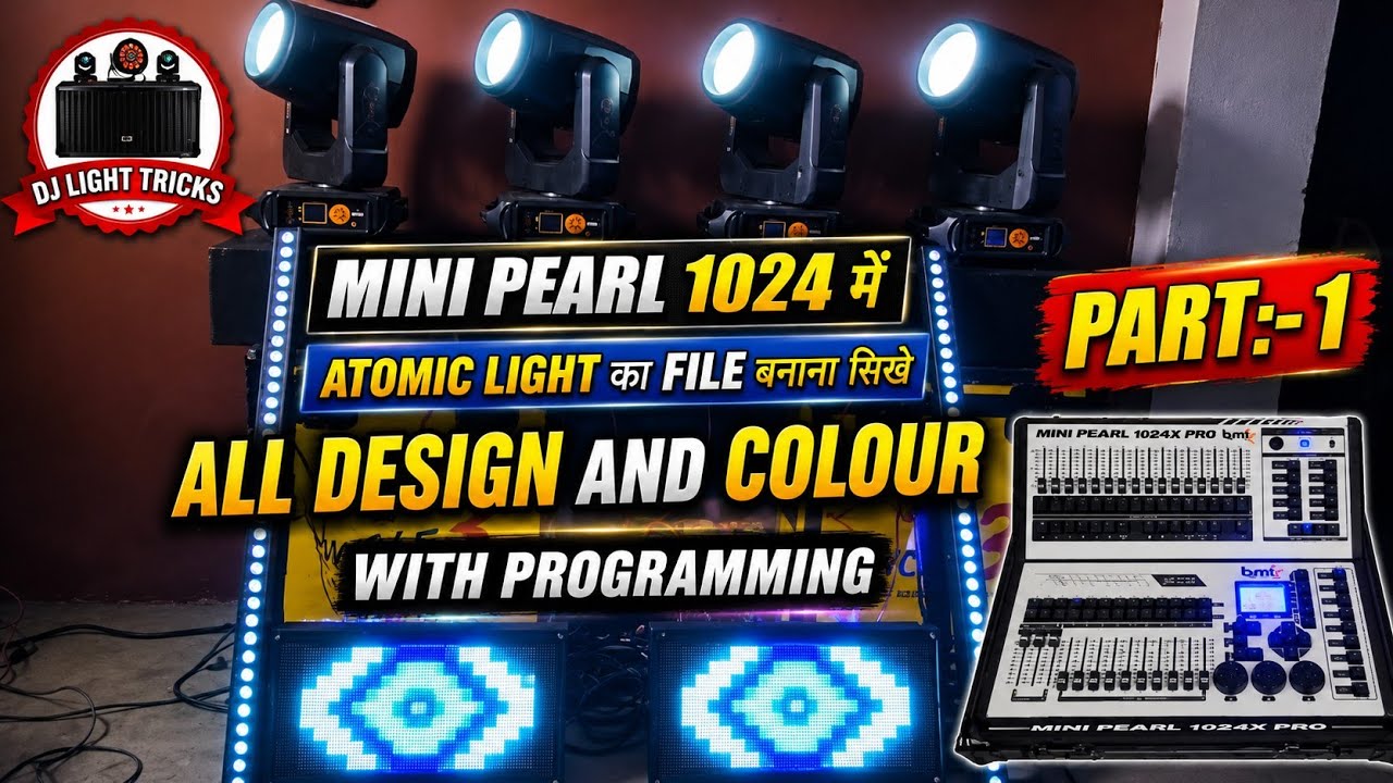 Mini Pearl 1024 Controller Me Atomic Light Ka File Banana Sikhe Or Programming Karna Sikhe. Dmx1024