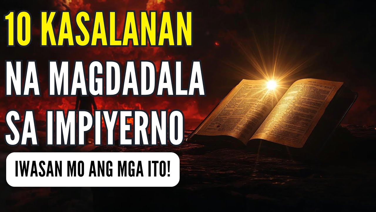 10 Kasalanan Ayon sa Biblia na Nagdadala sa Impiyerno Babala ng Diyos Pagsisisi at Kaligtasan