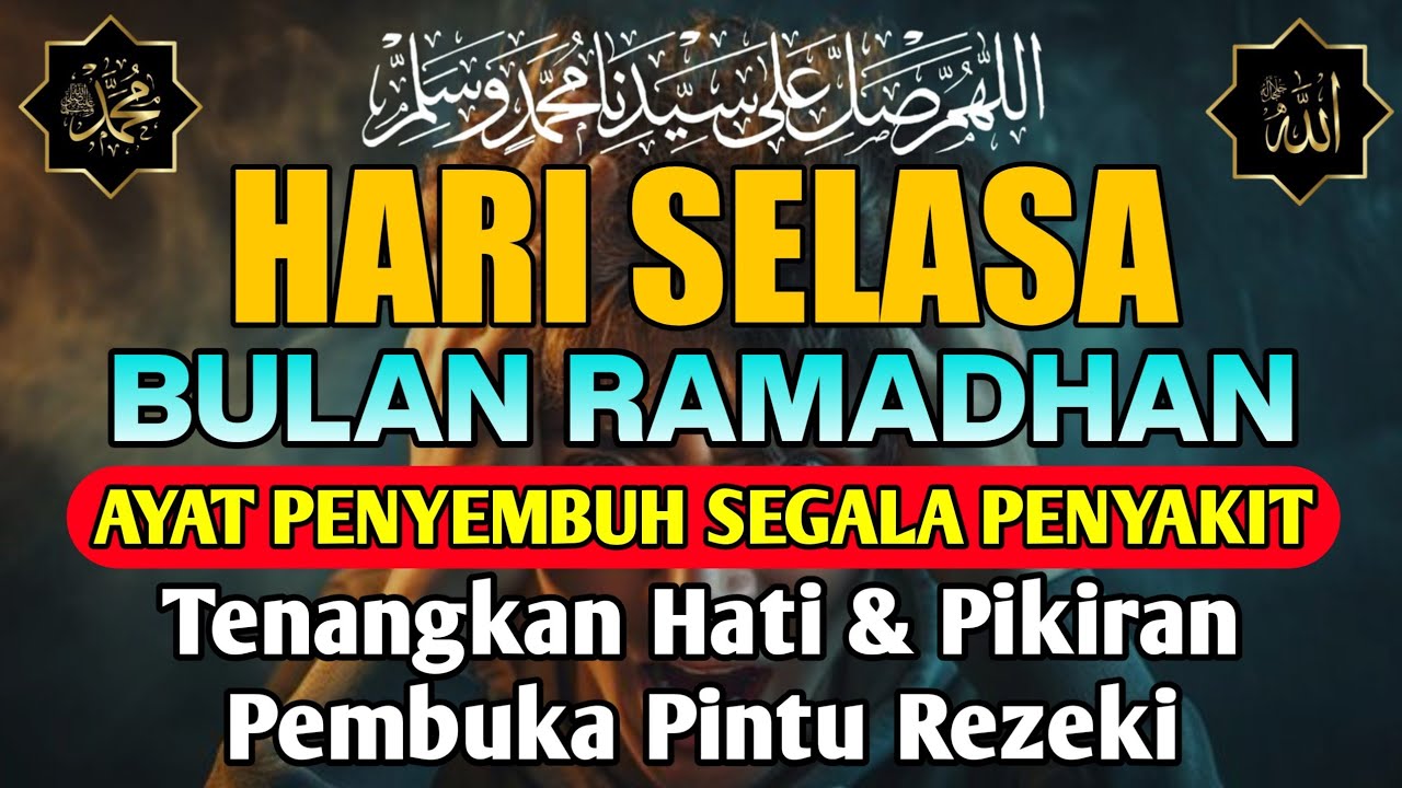 BULAN RAMADHAN, DOA PENYEMBUH SEGALA PENYAKIT, INSYAALLAH SAKIT DITUBUHMU SEMBUH