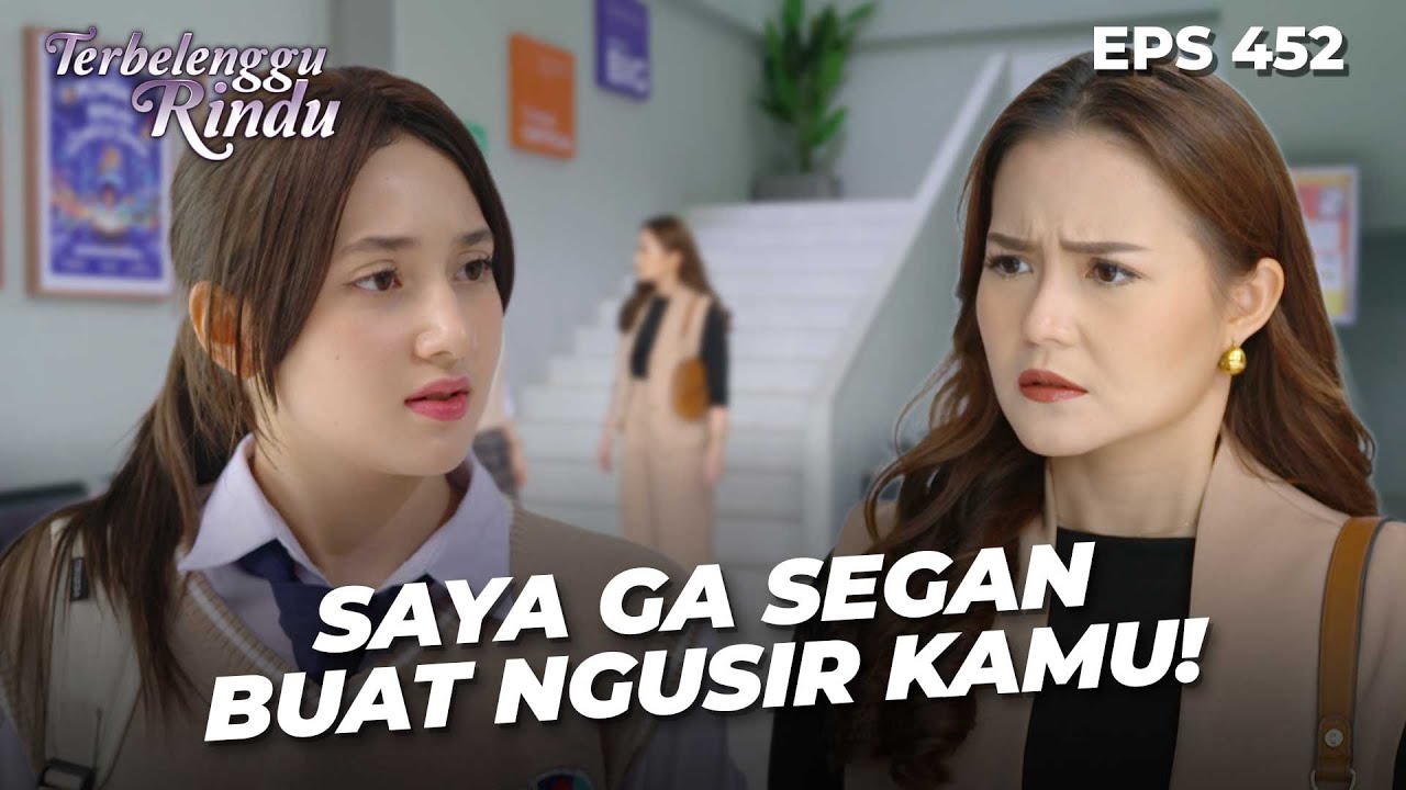 Ancaman Vernie Kalo Arsy Gak Berubah! | TERBELENGGU RINDU | EPS. 452 (4/4)