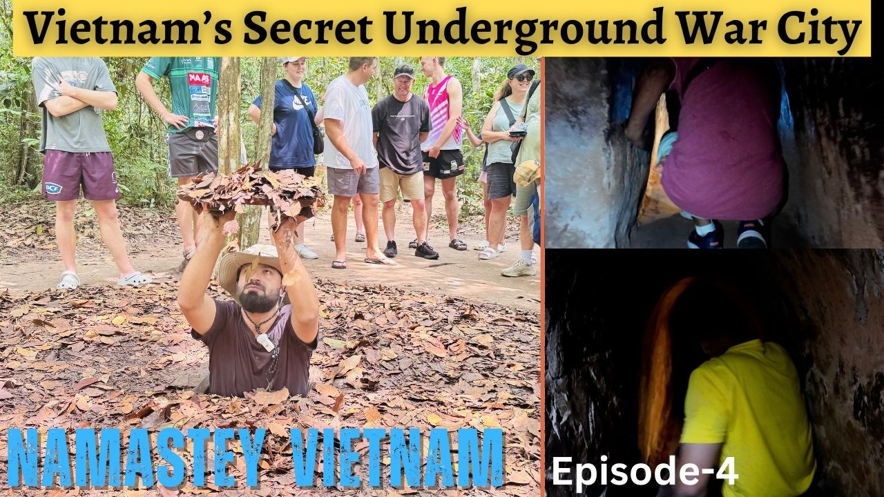 Inside the Cu Chi Tunnels &ndash; Vietnam&rsquo;s Secret Underground War City | Namastey Vietnam | Ep. 4