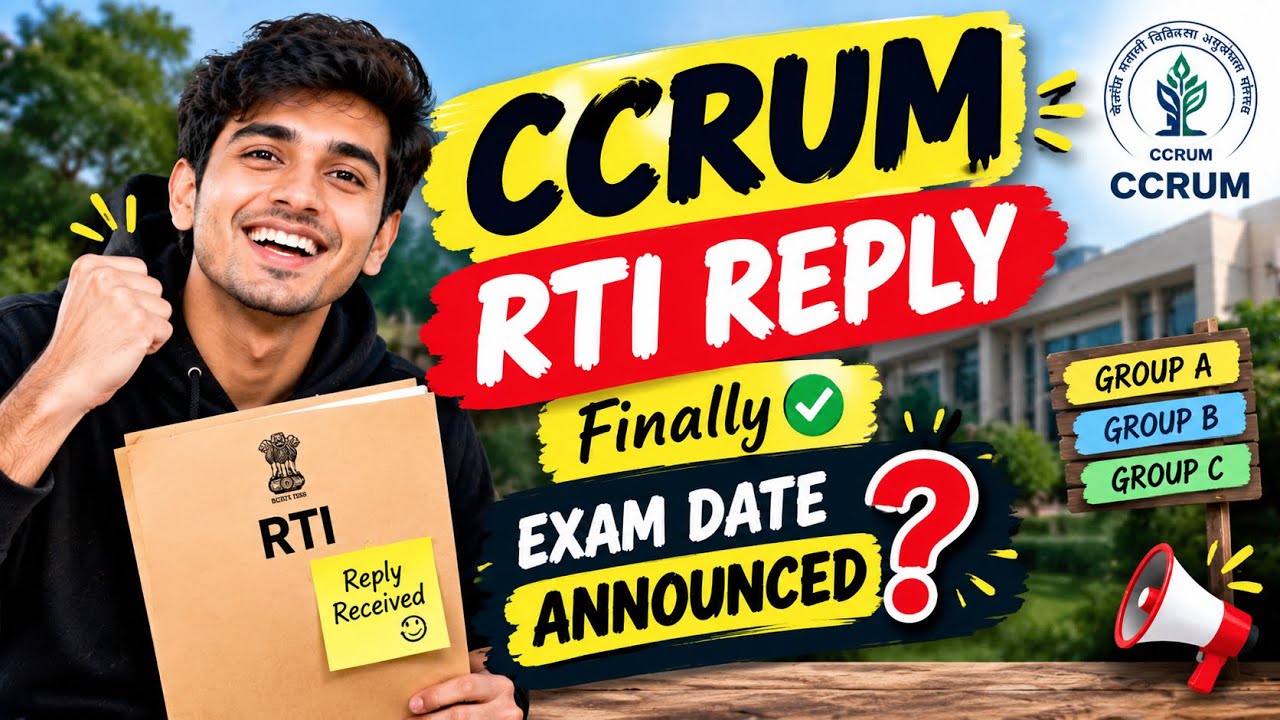 CCRUM RTI Reply आ गया 😱 Exam Date, Admit Card & भर्ती के बड़े सवालों के जवाब!