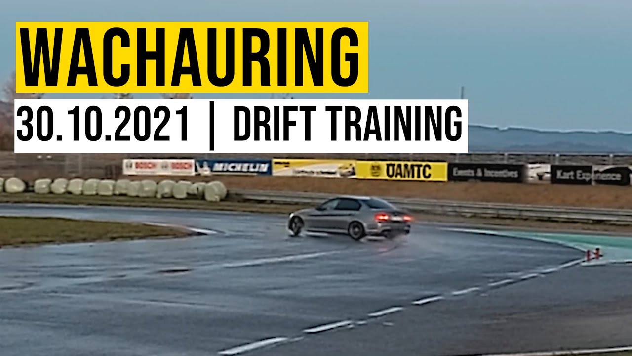 30.10.2021 | WACHAURING | &Ouml;AMTC DRIFT TRAINING | BMW 335i