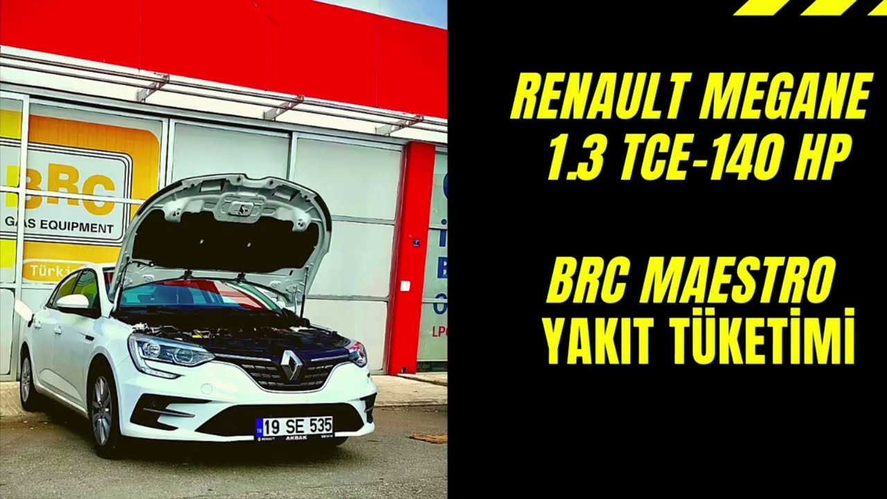 RENAULT MEGANE 1.3 TCE- BRC MAESTRO YAKIT TÜKETİMİ