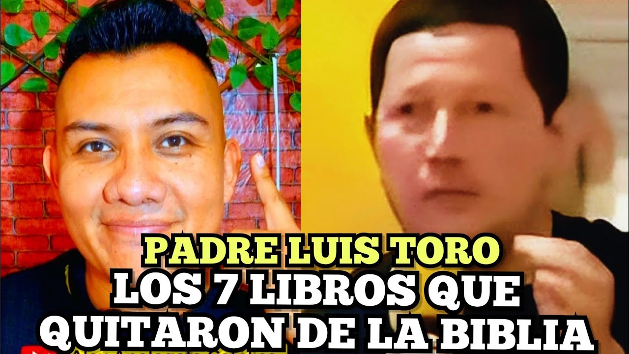 Padre Luis Toro los 7 Libros que los protestantes quitaron de la biblia | Dando Respuesta 👉